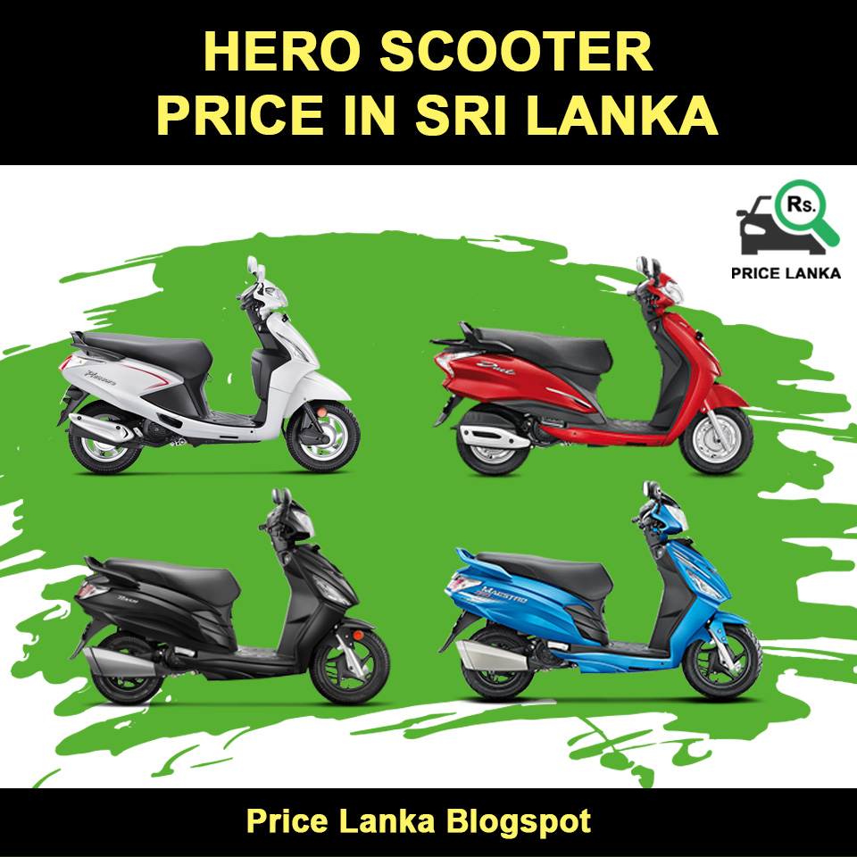 Hero Scooter Price In Sri Lanka 2019
