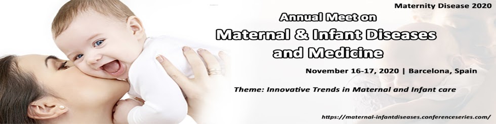 Annual Meet on  Maternal & Infant Diseases and Medicine November 16-17, 2020 Barcelona, Spain