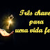 Três chaves para a felicidade