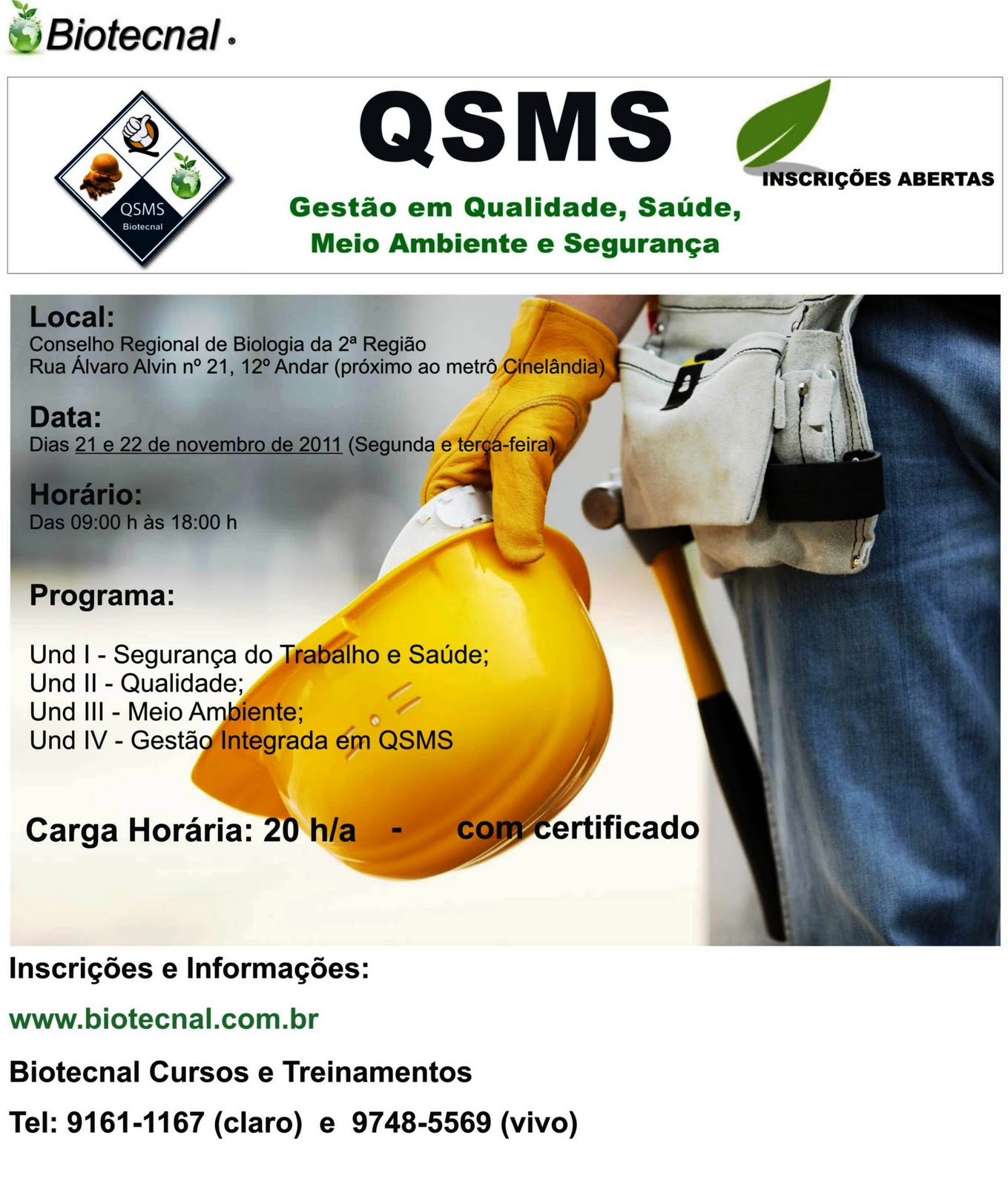 Biologia na Rede Curso GESTÃO EM QUALIDADE, SAÚDE, MEIO AMBIENTE E SEGURANÇA Biologia na Rede Curso GESTÃO EM QUALIDADE, SAÚDE, MEIO AMBIENTE E SEGURANÇA