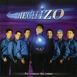 Hechizo - EN MANOS DEL AMOR 2001 Escuchar y descargar disco completo hechizo EN MANOS DEL AMOR 2001 Disco Completo