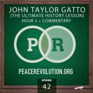 peace revolution: episode042 - ultimate history lesson, part2
