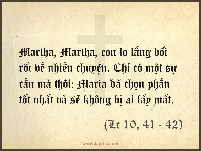 Martha rước Người vào nhà mình. Maria đã chọn phần tốt nhất