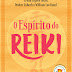 "O Espírito do Reiki" de William Lee Rand, Walter Lübeck e Frank Arjava Petter | Nascente