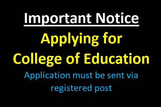Important Notice - Applying for College of Education 