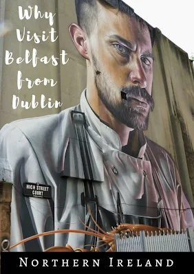 Why Visit Belfast from Dublin: Street Art