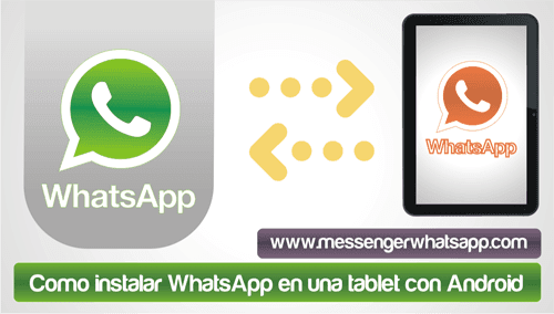 Como instalar WhatsApp en una tablet con Android