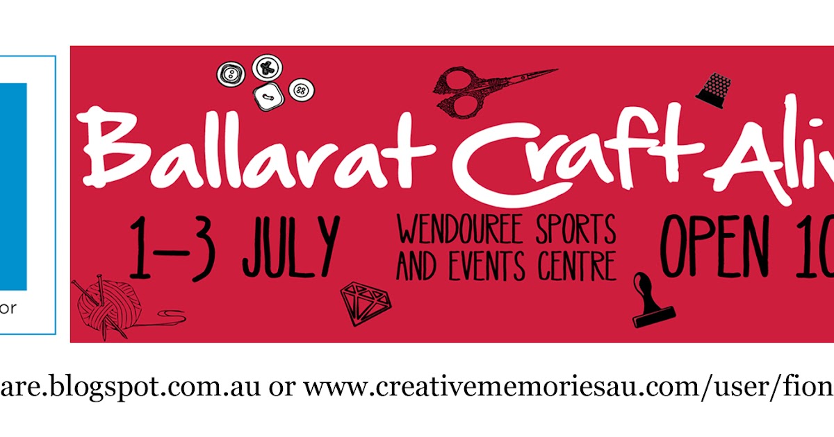 Look out Ballarat Creative Memories is coming to Craft Alive
