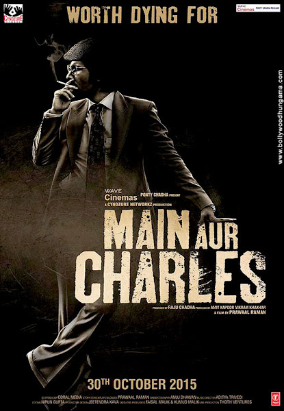 Main Aur Charles (2015) Movie Poster No. 2 Main Aur Charles (2015) Movie Poster No. 2