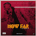 MUSIC: HOW FAR - VERSE