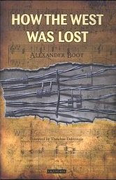 'How the West Was Lost' by Alexander Boot