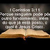 Porque ninguém pode colocar outro alicerce além do que já está posto, que é Jesus Cristo. (1 Coríntios 3:11)
