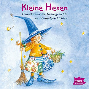 Kleine Hexen: Lieder, Geschichten und Gedichte von Krüss, Kruse, Vahle u.a.
