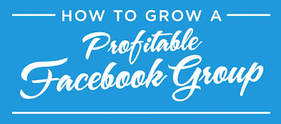 how to grow a profitable facebook group