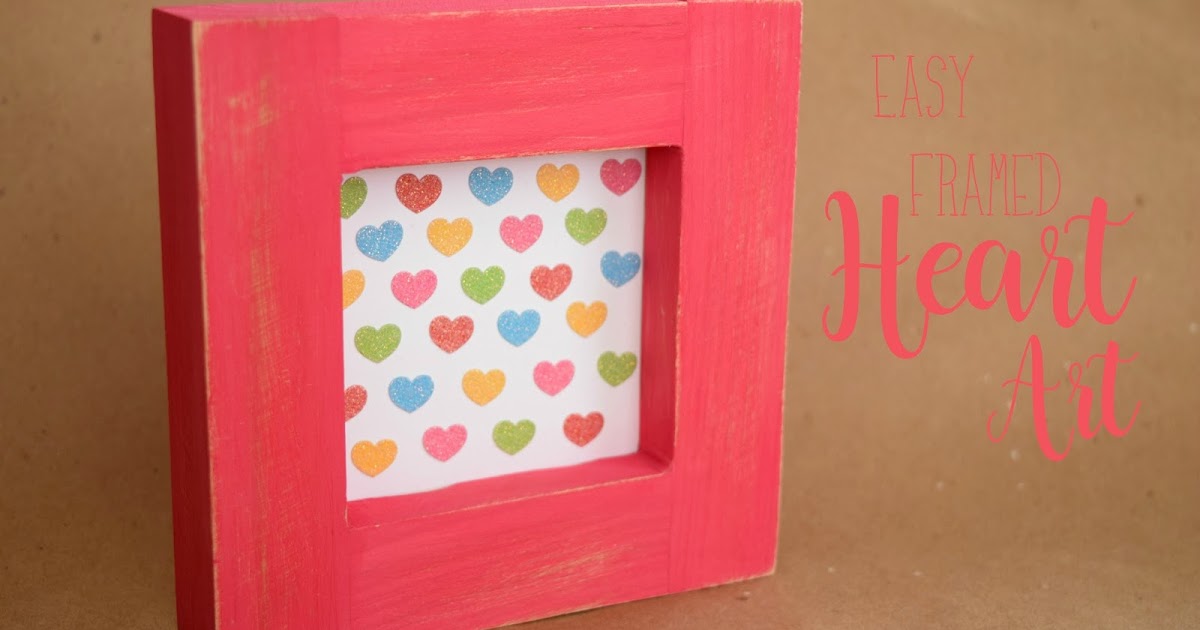 Easy Framed Heart Art Adventures of a DIY Mom