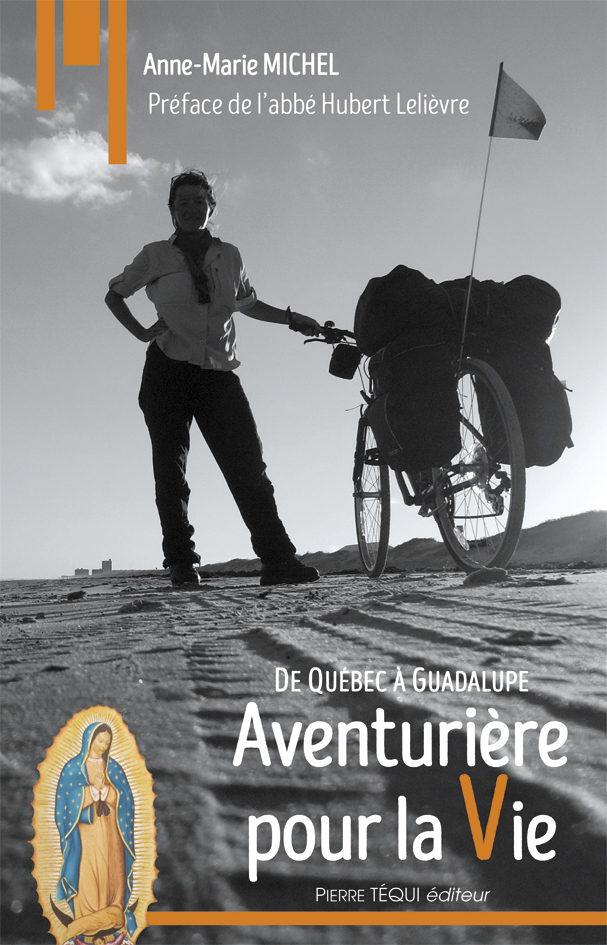 Aventurière pour la Vie - De Québec à Guadalupe