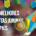 Conheça as melhores festas juninas do Brasil