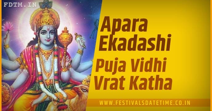 2023 Apara Ekadashi Puja Vidhi and Vrat Katha - Festivals Date Time