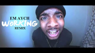 Em Aych - "Working" Remix Video / www.hiphopondeck.com
