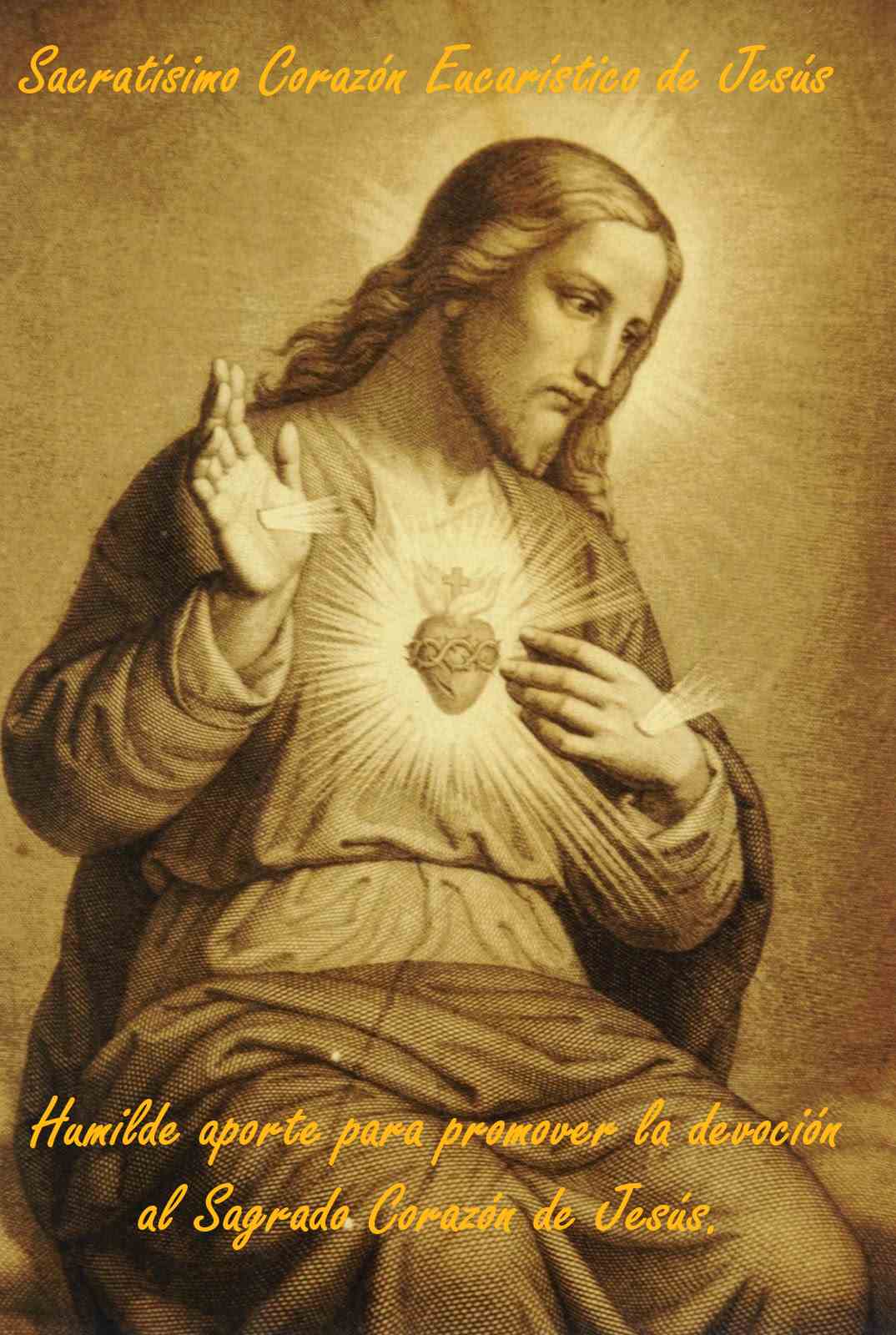 Sacratísimo Corazón Eucarístico de Jesús