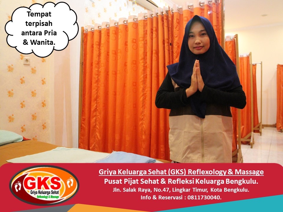 Griya Keluarga Sehat (GKS) Bengkulu Pijat Refleksi dan Tradisional di