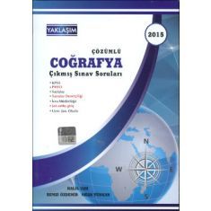 Yaklaşım KPSS Çözümlü Coğrafya Çıkmış Sınav Soruları (2015) Yaklaşım KPSS Çözümlü Coğrafya Çıkmış Sınav Soruları (2015)