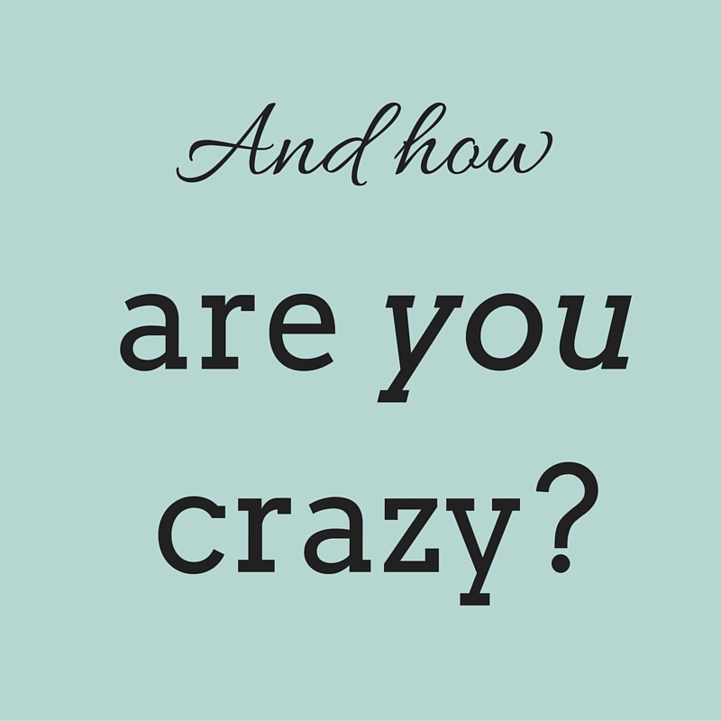 Crazy here. Are you Crazy. I'M Crazy about предложения. Are you Crazy Мем. Are u Crazy.