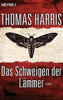 Das Schweigen der Lämmer Thomas Harris Rezension Leselust Bücherblog Thriller Mörder Hannibal Lecter Serienmord