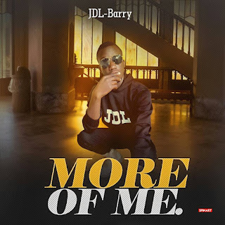 MORE OF ME- JDL BARRY