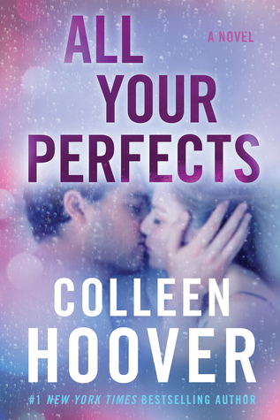 Review: All Your Perfects by Colleen Hoover