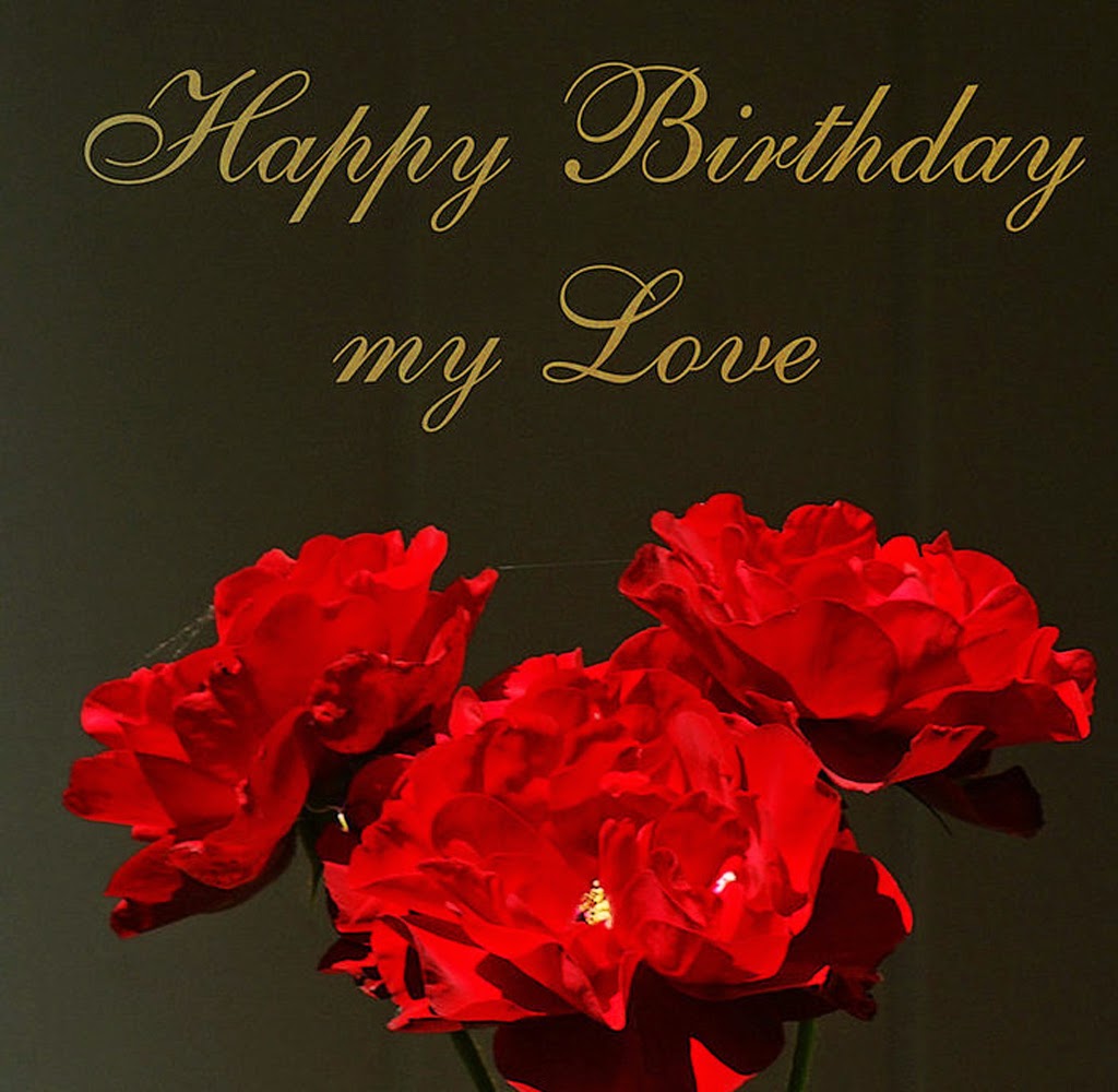 Birthday Wishes My Love