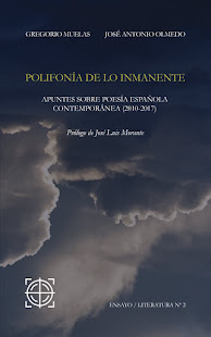 POLIFONÍA DE LO INMANENTE. Gregorio Muelas y José Antonio Olmedo