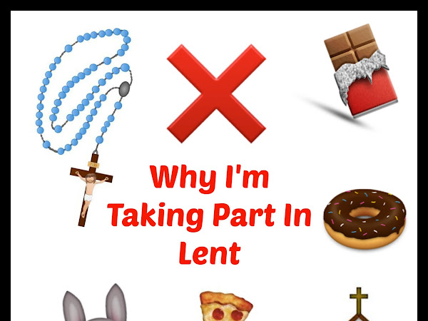 WHY I'M TAKING PART IN LENT