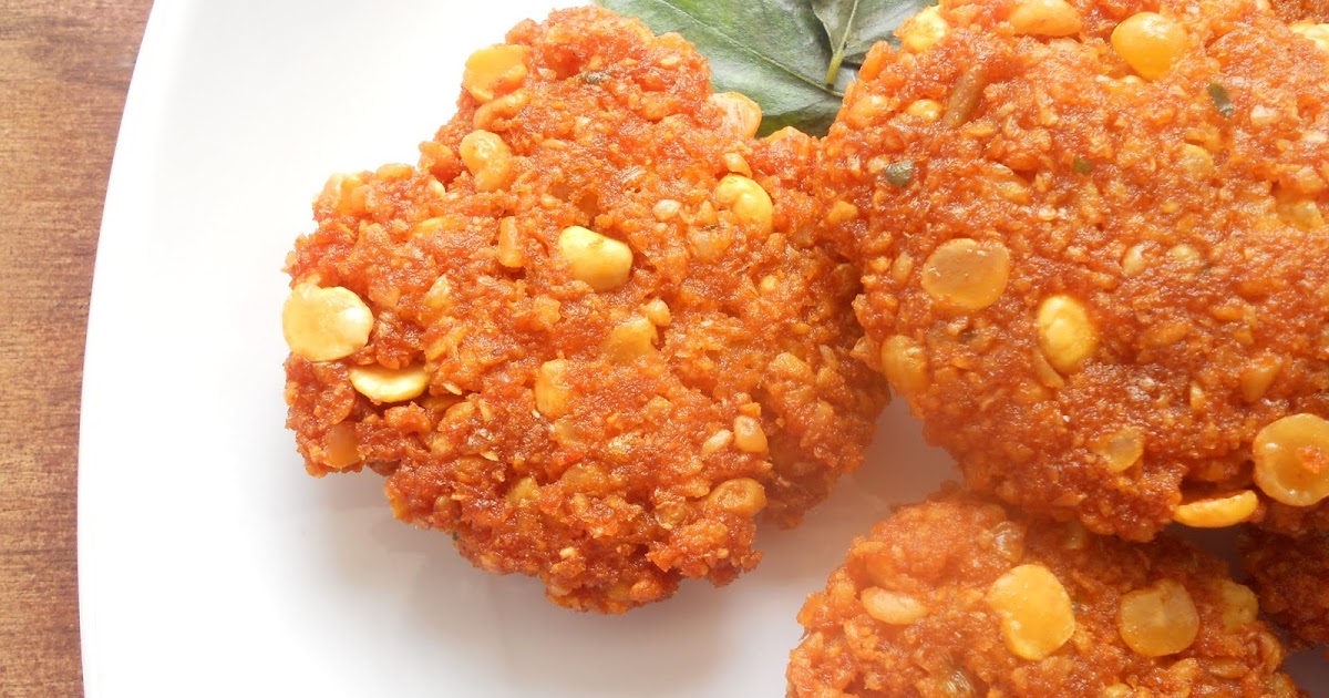 Parippuvada/Deep Fried Lentils.