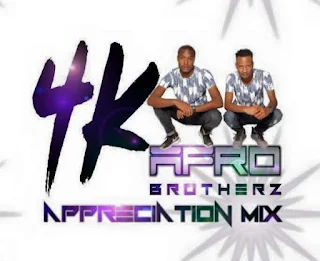 Afro Brotherz – 4K Appreciation Mix