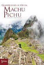 "Quando o Sol se Põe em Machu Pichu"