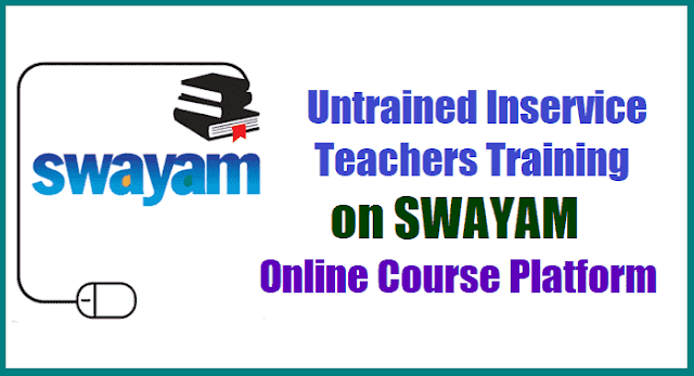 Untrained Inservice Teachers Training on SWAYAM Online Course Platform untrained inservice teachers training on swayam online course platform,nios untrained inservice teachers training course,nios d.ed course,NIOS D.El.Ed Programme