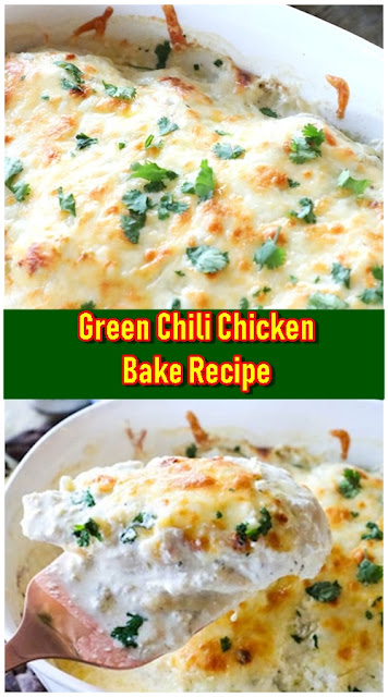 Green Chili Chicken Bake Recipe Green Chili Chicken Bake Recipe