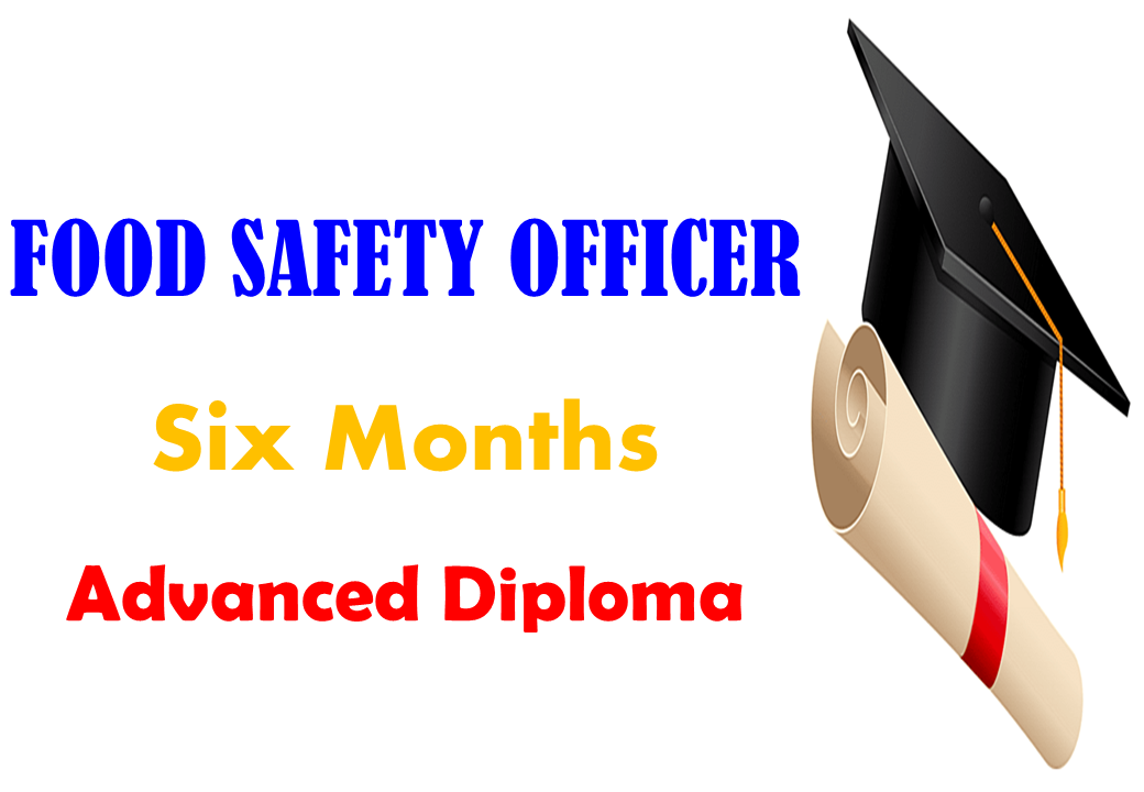 Food Safety Officer 6 Months Advanced Diploma Online Course Rs.2000