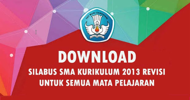 Download Silabus Sma Ma Dan Smk Kurikulum 2013 Revisi Tahun 2016 Semua Mata Pelajaran Matematrick