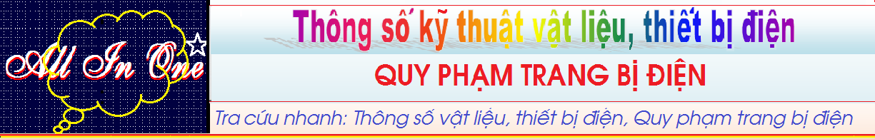 Tra-cuu-thong-so-ky-thuat-vat-lieu-thiet-bi-dien-quy-pham-trang-bi-dien
