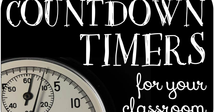 Control Alt Achieve: 3 Cool Countdown Timers for your Classroom