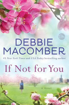 Review If not for you (New Beginnings #3) Debbie Macomber