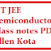 Allen Institute IIT JEE Main Semiconductor class notes PDF