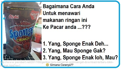 spong enak deh yang mau ya sini aku minta spong