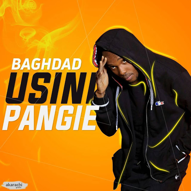 AUDIO | Baghdad - USINIPANGIE | Download