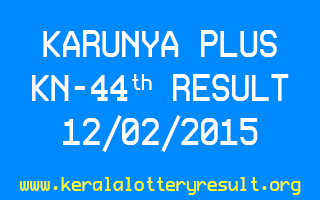Karunya Plus Lottery KN 44 Result 12-02-2015