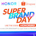 Shop Honor at Super Brand Day on Shopee.