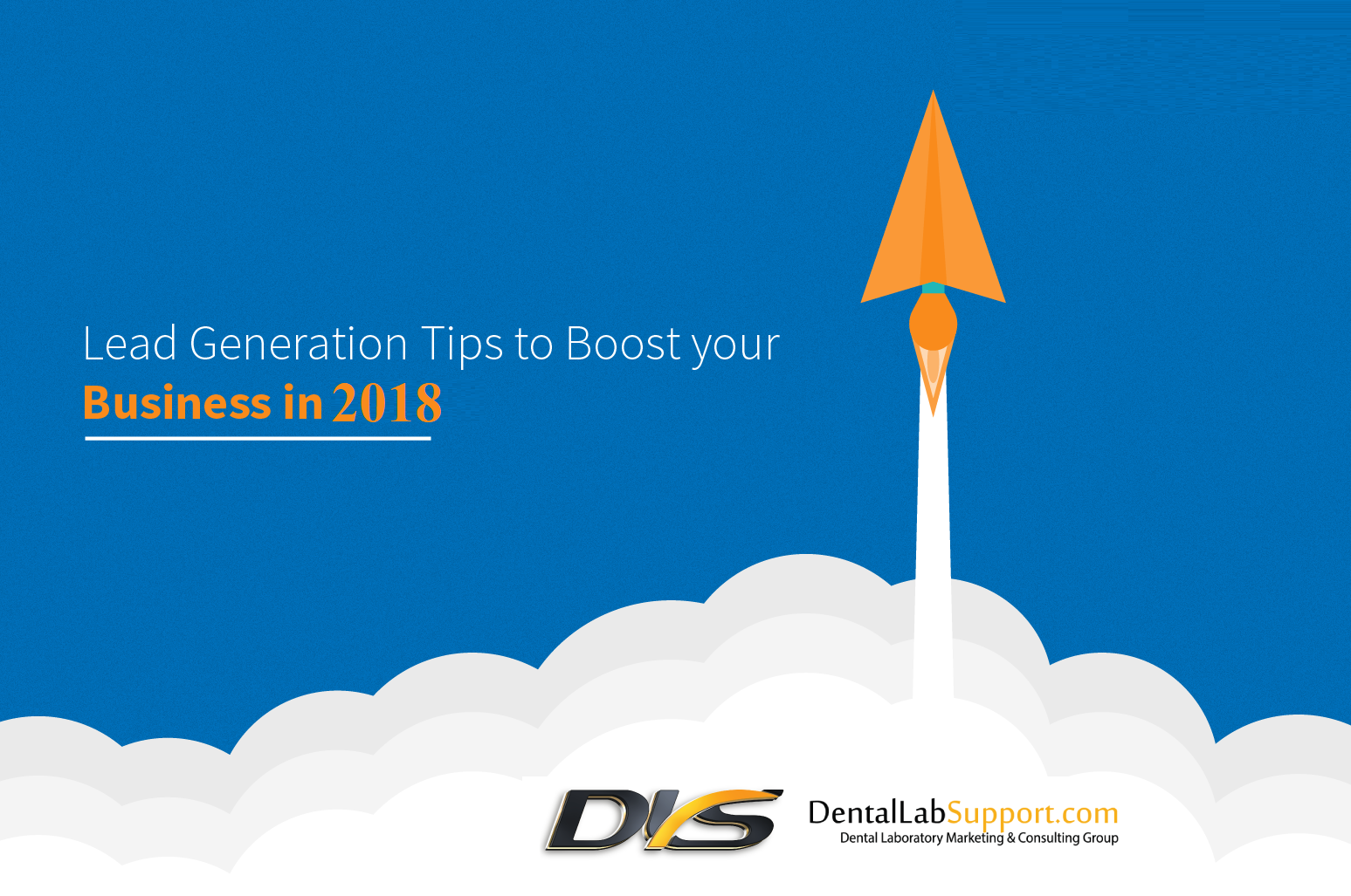 Dental Lab Marketing How to Run a Successful Lead Generation Campaign