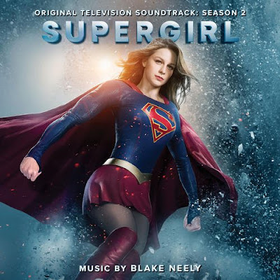 Supergirl Season 2 Soundtrack Blake Neely